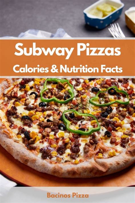 Subway Pizzas Calories & Nutrition Facts (Charts)