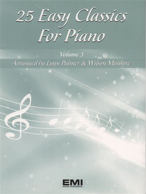 25 Easy Classics For Piano Song Book 3 Keyboard Songbook – South Coast ...