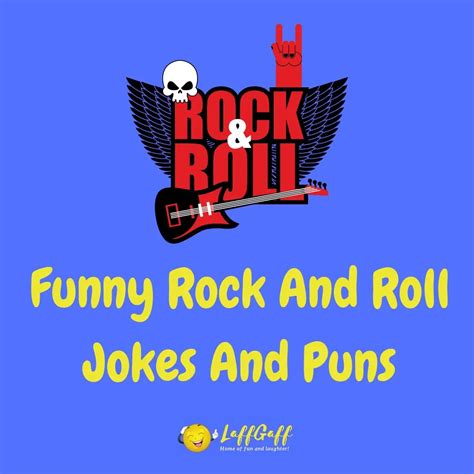 15+ Funny Rock And Roll Jokes! | LaffGaff, Home Of Laughter