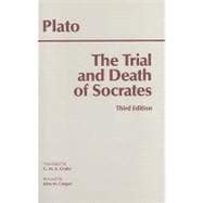 The Trial and Death of Socrates:... | Rent | 9780872205543