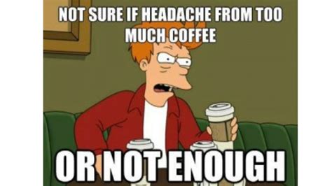 45 Funny Coffee Memes all humor and coffee lovers can not miss