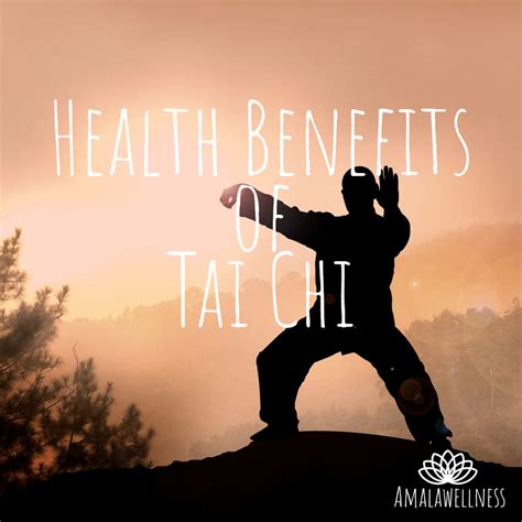 The Health Benefits of Tai Chi - AMALAwellness