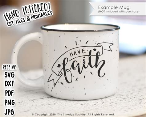 Have Faith SVG & Printable – The Smudge Factory