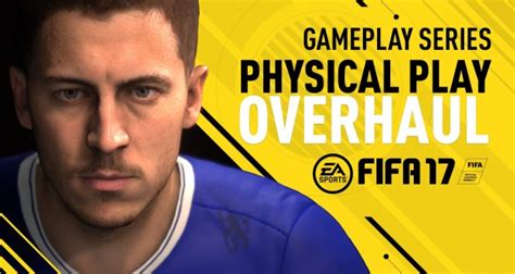 FIFA 17 Gameplay - Physical Play Overhaul Trailer | FIFA Infinity