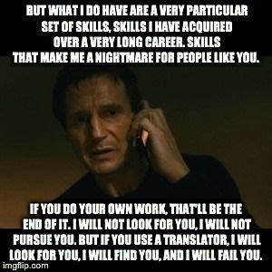 Liam Neeson Taken Meme - Imgflip | Liam neeson taken, Waitress humor, Work humor