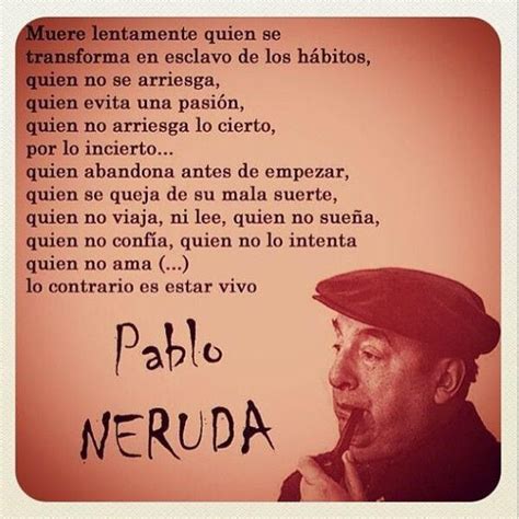 100+ Frases de Pablo Neruda sobre el Amor, Vida y Felicidad