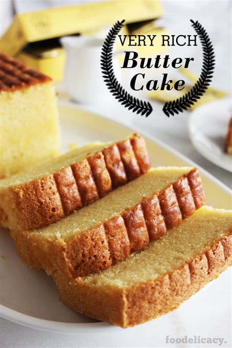 Very Rich Butter Cake {with Video} | Foodelicacy