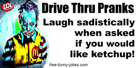 Funny Things to Say at a Drive Thru