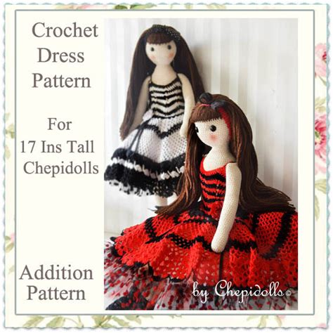 ADDITION PATTERN, Crochet Flamenco Dress Pattern for 17 Inch Tall Chepidolls - Etsy