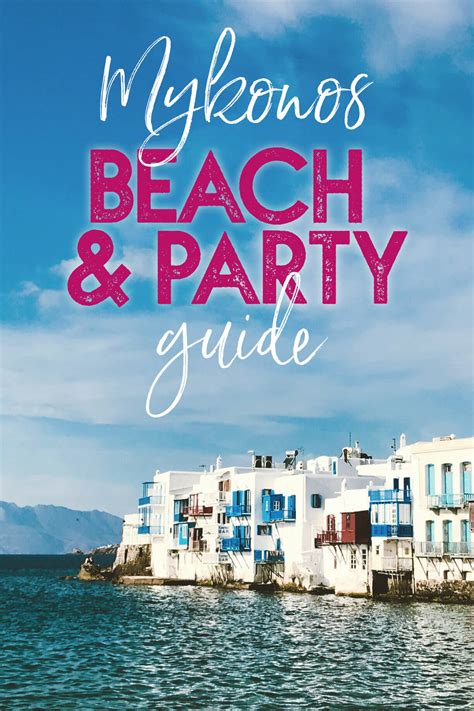 Mykonos Beach and Party Guide • The Blonde Abroad