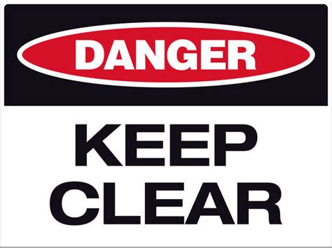 Danger Keep Clear Sign – Permark Signs