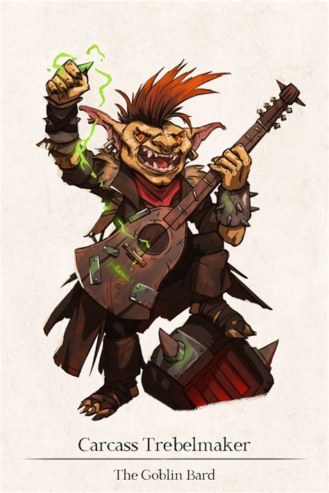 [ART] Carcass Trebelmaker, Goblin Bard : r/DnD