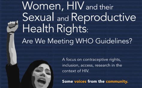 Women, HIV and their Sexual and Reproductive Health Rights: Are We ...