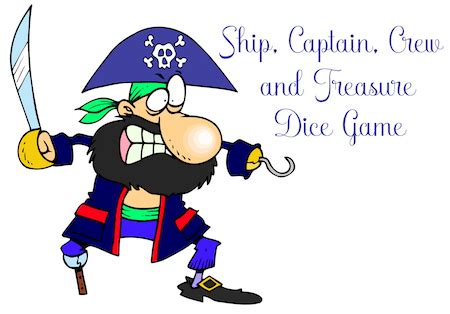 Ship, Captain, Crew, and Treasure Dice Game - Grandma Ideas