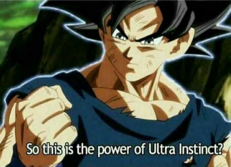 So this is the power of ultra instinct Blank Template - Imgflip