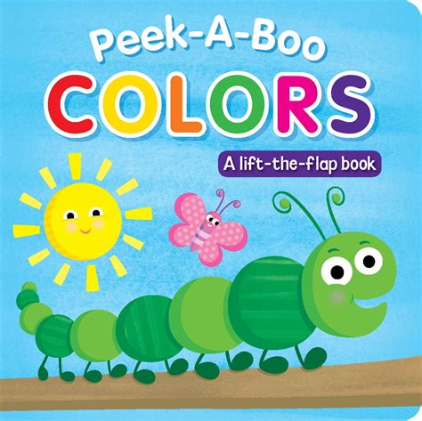 Peek-A-Boo Colors: A Lift-The-Flap Book (Board Book) - Walmart.com - Walmart.com