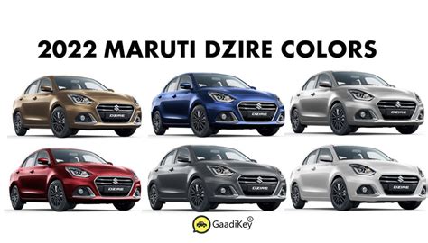 2022 Maruti Dzire Colors: White, Silver, Grey, Blue, Red, Brown - GaadiKey