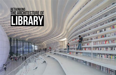 Rethinking the architecture of Library - RTF | Rethinking The Future