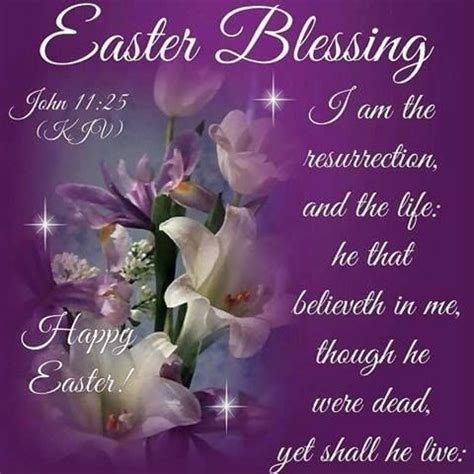 John 11:25 Easter Blessing Quote Pictures, Photos, and Images for Facebook, Tumblr, Pinterest ...