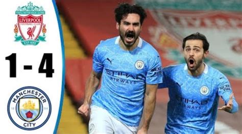 WATCH: Liverpool vs Manchester City 1-4... Match Goals And Highlights ...