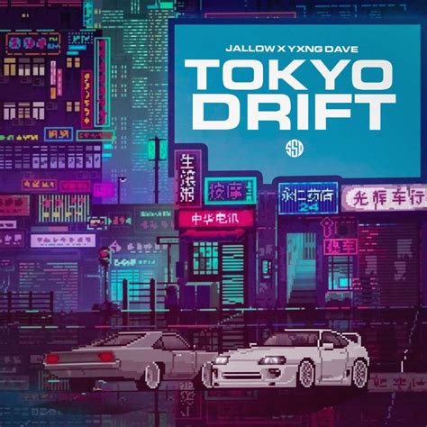 Jallow & Yxng Dave – Tokyo Drift Lyrics | Genius Lyrics