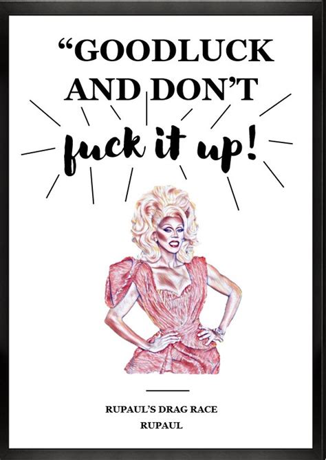 Rupaul Drag Race Inspired Quote Print Poster Decorative Item Framed & Unframed Options Available ...