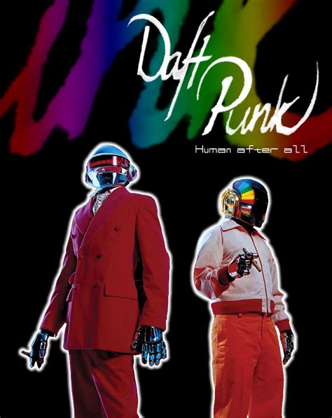 Daft Punk - Human after all by Industrial-Angel on DeviantArt