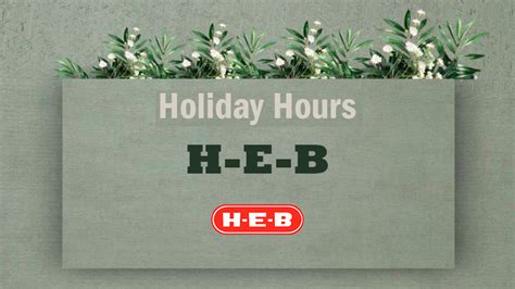 HEB Holiday Hours 2025-2026: Closed or Open Schedule