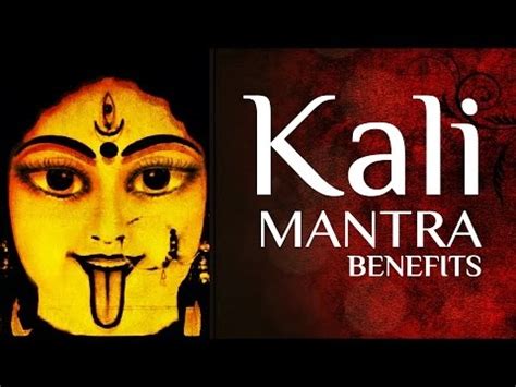 Kali Mantra benefits