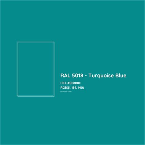 About RAL 5018 - Turquoise Blue Color - Color codes, similar colors and paints - colorxs.com