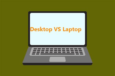 Desktop VS Laptop: Which One to Get? See Pros and Cons to Decide!