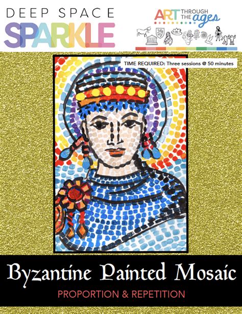 Byzantine Painted Mosaic Lesson Plan | Deep Space Sparkle