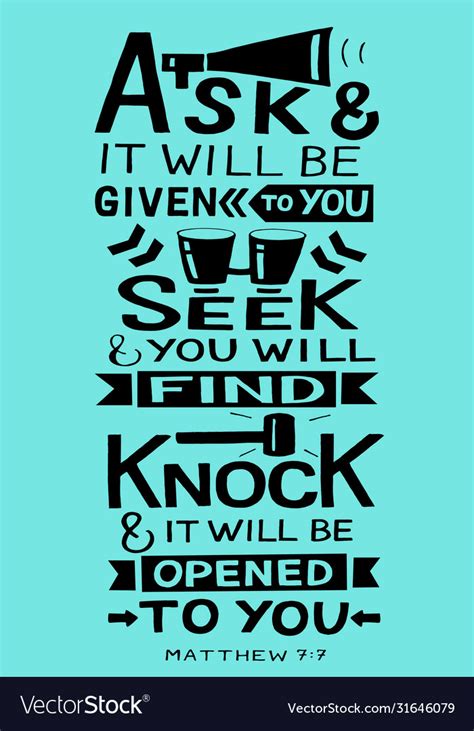 Hand lettering with bible verse ask seek knock Vector Image