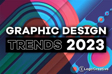 Graphic Design Trends 2023 - The Logo Creative - Graphic Design