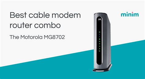 Best cable modem router combo for Xfinity: Motorola MG8702