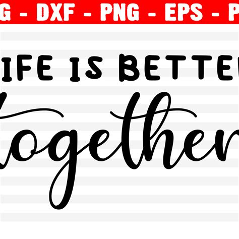 Better Together Svg, Better Together Svg File, Wedding Sign - Inspire Uplift