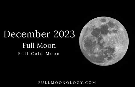 Full Moon December 2023: The Full Cold Moon - FullMoonology