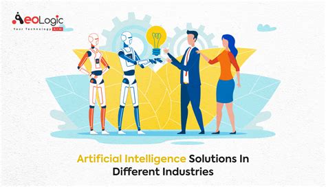 Artificial Intelligence Solutions in Different Industries