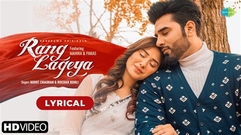 Rang Lageya Latest Hindi Song 2021 Details - Song Info & Lyrics