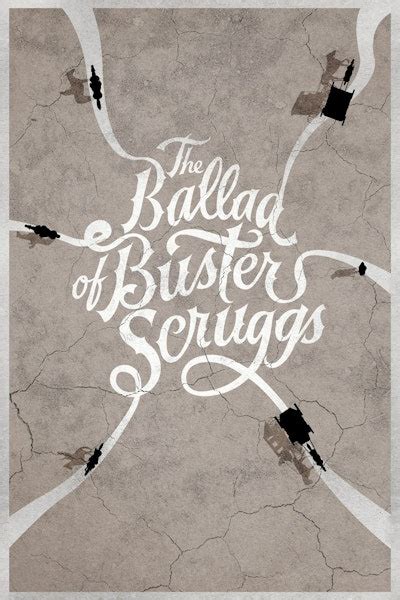 Best "The Ballad of Buster Scruggs" Movie Quotes | Quote Catalog