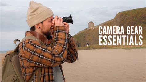 Camera Gear ESSENTIALS for Photo & Video - YouTube