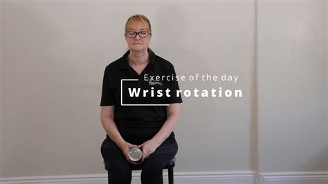 Home Exercise: Wrist Rotation | Today’s exercise is called a Wrist rotation which helps improve ...