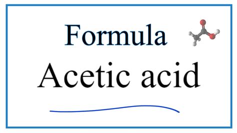 How to Write the Formula for Acetic acid - YouTube