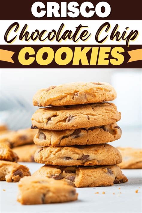 Crisco Chocolate Chip Cookies (Ultimate Recipe) - Insanely Good