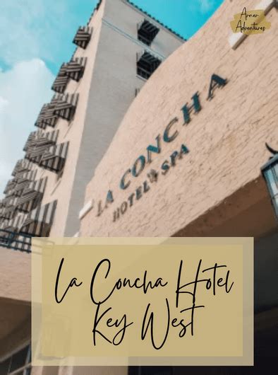 Honest Review La Concha Hotel Key West