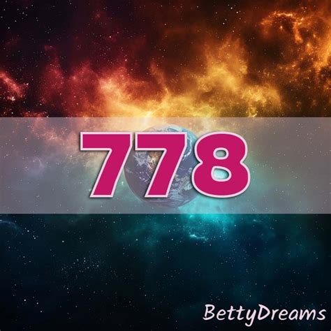 778 Angel Number: Surprising & Powerful Meanings | BettyDreams