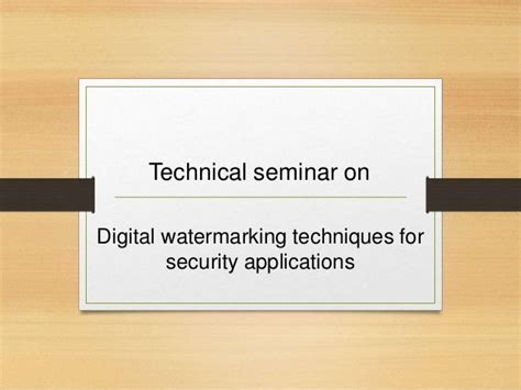 Digital watermarking techniques for security applications