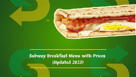 Subway Breakfast Menu with Prices (October 2023)