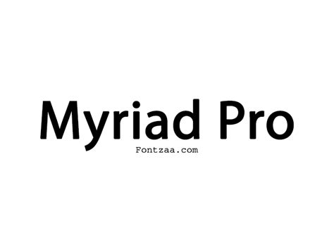 Myriad Pro Font - Fontzaa - Exclusive Fonts Library