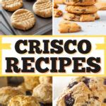 10 Crisco Recipes That Are Quick and Easy - Insanely Good